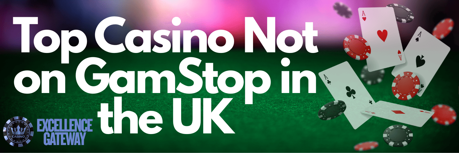 Exploring Casinos Not Registered on GamStop 1608882754